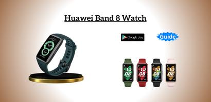Huawei Band 8 Watch Guide Affiche