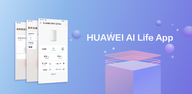 Wie kann man HUAWEI AI Life auf Andriod herunterladen