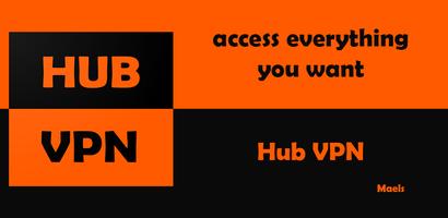 Hub VPN ポスター