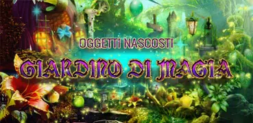 Giochi Con Oggetti Nascosti Giardino Magico