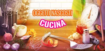 Cucina Giochi Oggetti Nascosti Pulire Casa