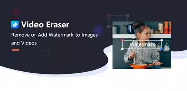 Video Eraser, Remove Watermark
