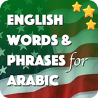 English Words & Phrases for Arabic Speaker biểu tượng