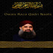 ”Owais Raza Qadri Naats