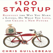 The $100 Startup by Chris Guillebeau