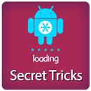 Secret Tricks for Android Phone APK
