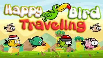 Happy Traveling Bird Poster