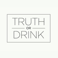 Truth or Drink - Drinking game