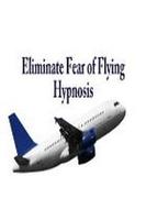 Fear Of Flying Hypnosis poster