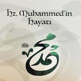 Hz. Muhammed'in Hayatı (Sesli)