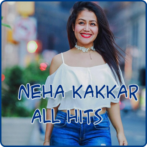 Neha Kakkar All Video Songs