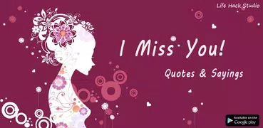 I Miss You Quotes & Romantic I Love You Sayings