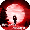 ”The Best Romantic Love Messages