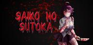 How to Download Saiko No Sutoka on Android