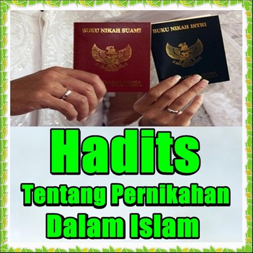 Hadits Tentang Pernikahan Dalam Islam For Android Apk Download
