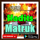 Hadits Matruk Terlengkap APK