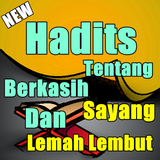 Hadits Tentang Berkasih Sayang Dan Lemah Lembut simgesi