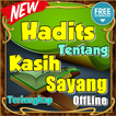 Hadits Tentang Kasih Sayang Terlengkap
