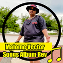 Malome Vector Songs Album Rev APK
