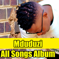 Mduduzi All Songs Album