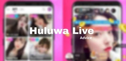 Huluwa Live Apk - Advice captura de pantalla 1