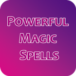 Powerful Magic Spells