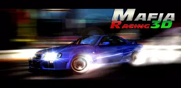 Mafia Racing 3D