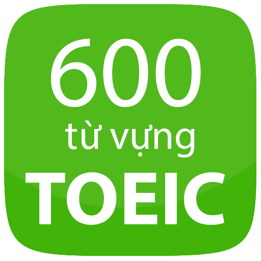 600 tu vung toeic