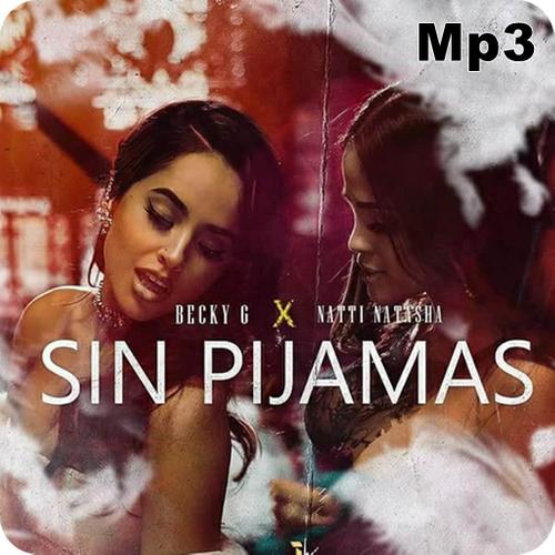 Download do APK de Becky G, Natti Natasha - Sin Pijama Nueva Musica para  Android