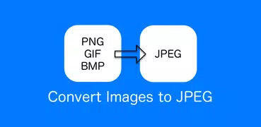 JPEG转换器 - png / gif 到 jpeg