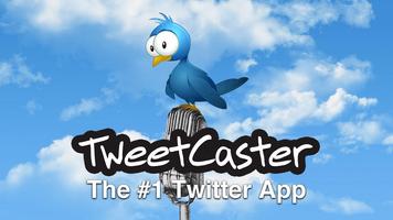 TweetCaster Pro for Twitter पोस्टर