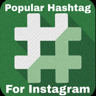 HashTags For Insta Best hashtags popular tags-icoon