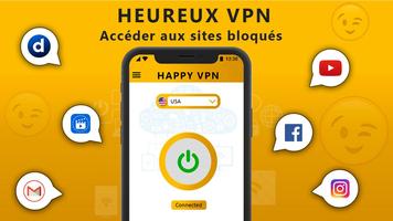 Happy Free VPN - Client VPN illimité ouvert et pur Affiche