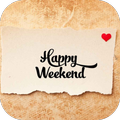 Happy Weekend