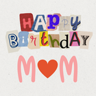 happy birthday mom quotes biểu tượng