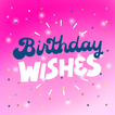 Birthday Wishes: Message. Card
