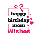 happy birthday mom wishes APK