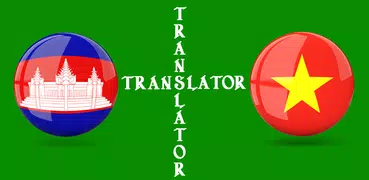 Vietnamese Khmer Translator