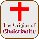 The Origins of Christianity APK