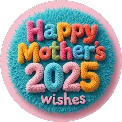 Happy Mother's Day 2025