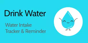 Drink Water: Water Intake Tracker and Reminder
