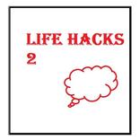 Top Life Hacks 3