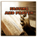 FASTING AND PRAYER