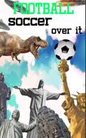 Football Over It Poster
