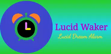 Lucid Waker: Lucid Dream Alarm