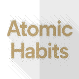 Atomic Habits - Summary Audio