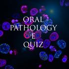 Oral Pathology E Quiz ícone
