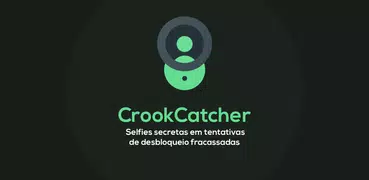 CrookCatcher — Anti-roubo