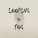 Looping in Fog APK