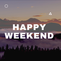 Happy Weekend Quotes